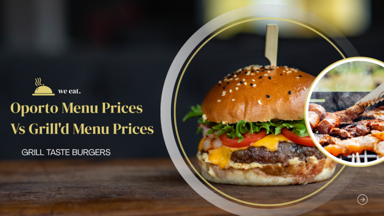 Oporto Menu Prices Vs Grill’d Menu Prices
