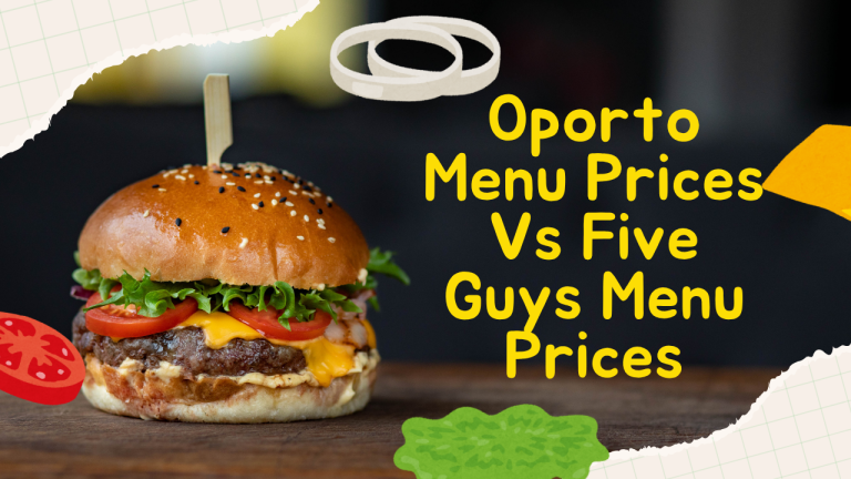 Oporto Menu Prices Vs Five Guys Menu Prices