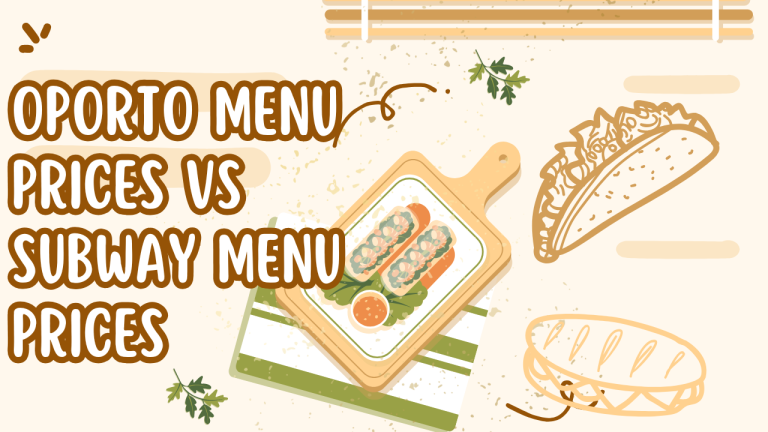 Oporto Menu Prices Vs Subway Menu Prices